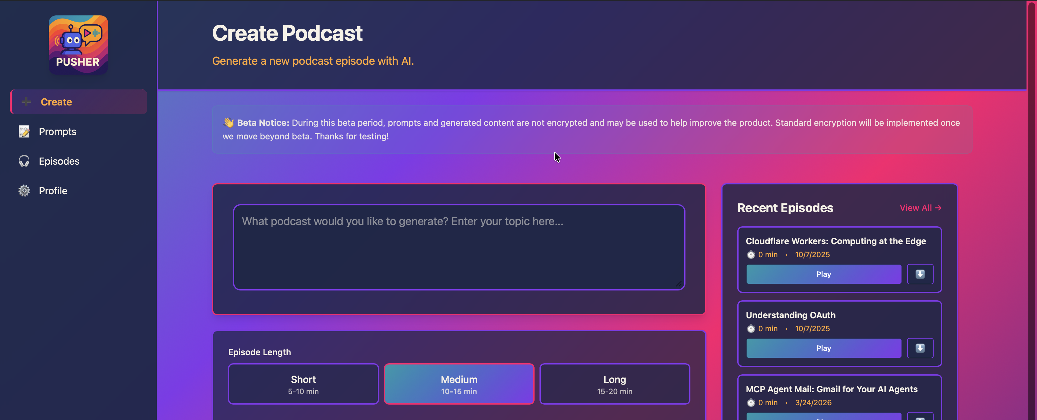 Create Podcast page with topic input, episode length selector, prompt templates, and recent episodes sidebar