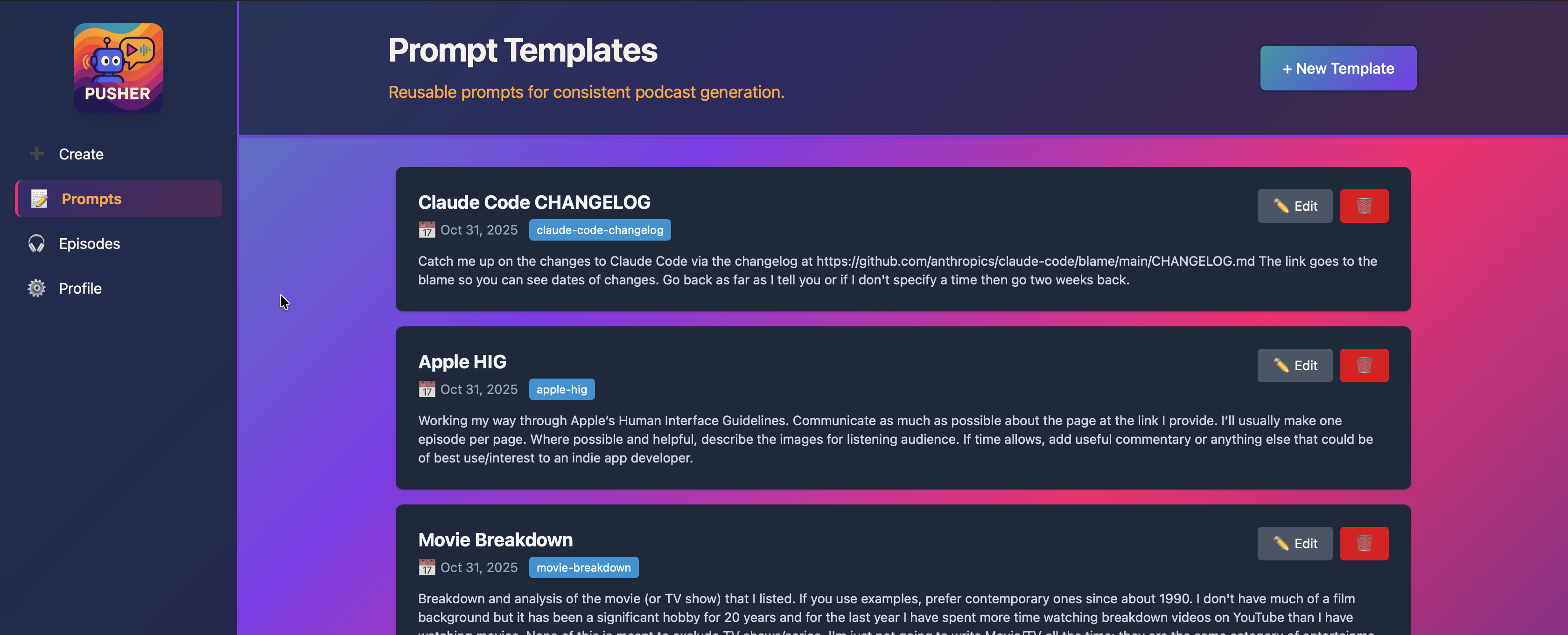 Prompt Templates page with reusable prompts for consistent podcast generation