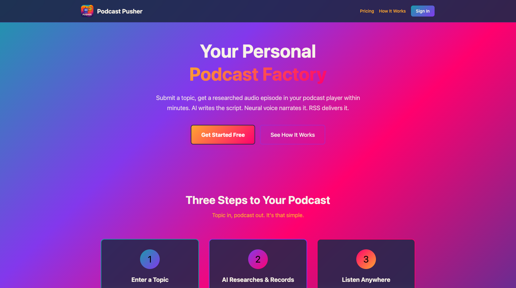 Podcast Pusher landing page hero section showing Your Personal Podcast Factory tagline